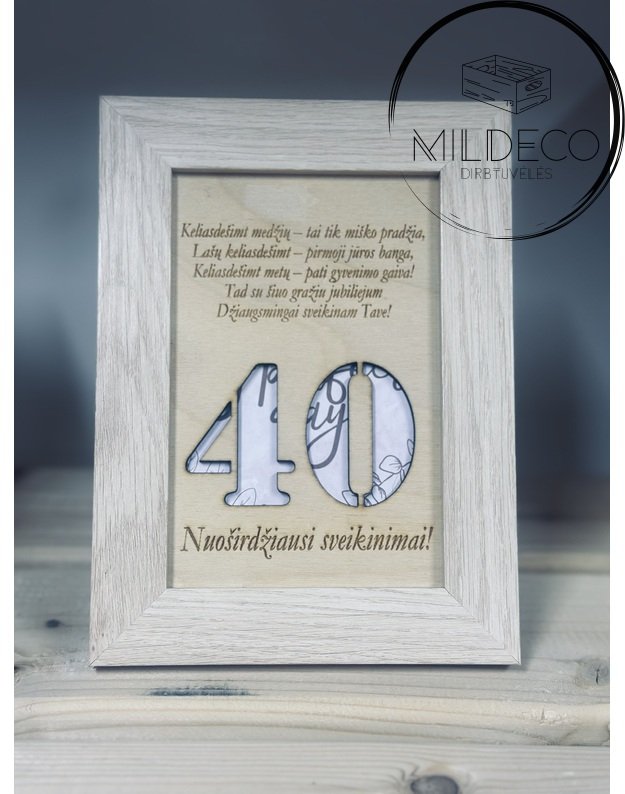 Pinigų rėmelis 40 metų 